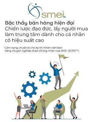Làm chủ kỹ năng bán hàng hiện đại: Chiến lược lấy khách hàng làm trung tâm, có đạo đức dành cho các chuyên gia bán hàng hiệu suất cao. - cover