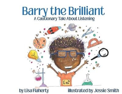 Barry the Brilliant - Lisa Flaherty - cover