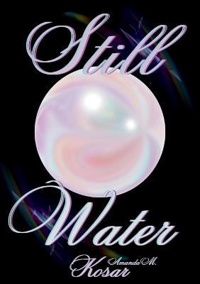 Still Water - Amanda M Kosar - cover