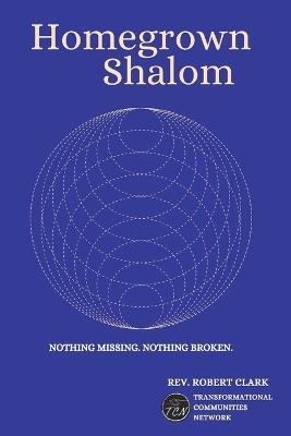 Homegrown Shalom - Robert Clark - cover