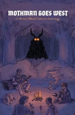 Mothman Goes West - Amiee Nwabuike,Gabriel Peragine,Matt Dwinell - cover