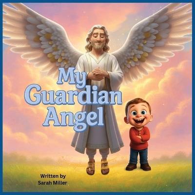 My Guardian Angel - Sarah Miller - cover