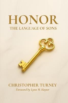 Honor: The Language of Sons - Christopher Turney - cover