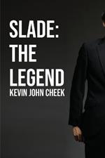 Slade: The Legend