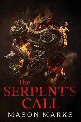 The Serpent's Call - Mason Marks - cover