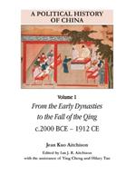 A Political History of China Volume 1