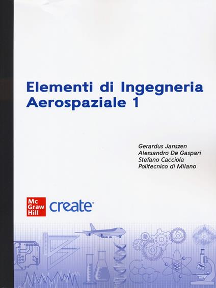 Elementi di ingegneria aerospaziale. Vol. 1 - copertina