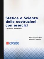 Statica e scienza delle costruzioni con esercizi