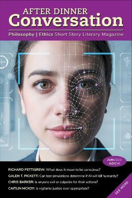 After Dinner Conversation Magazine - Richard Pettigrew,Galen T Pickett,Caitlin McKoy - cover