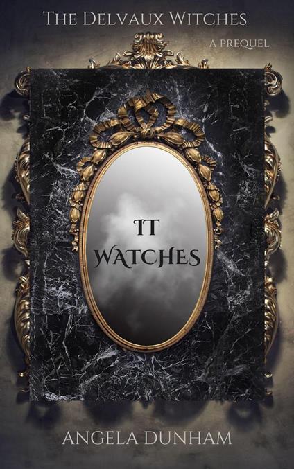 It Watches