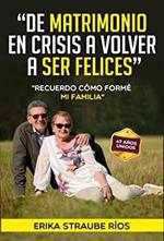 De matrimonio en crisis a volver a ser felices