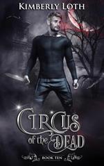 Circus of the Dead Book Ten
