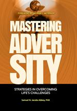 Mastering Adversity