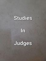 Studies In Judges