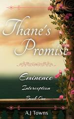 Thane's Promise