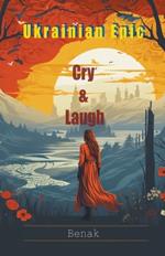 Cry & Laugh