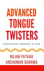Advanced Tongue Twisters- Excellent Speech & Fun
