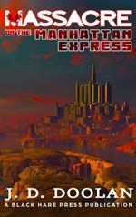 Massacre on the Manhattan Express