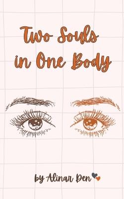 Two Souls in One Body - Alinar Den - cover