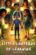 The Little Lanterns of Learning