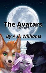 The Avatars - Part Two