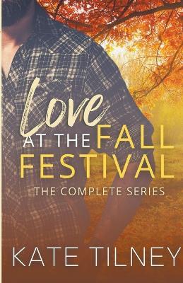 Love at the Fall Festival - Kate Tilney - cover