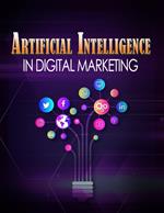 Artificial Intelligence In Digital Marketing