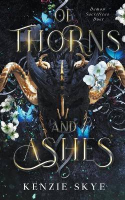 Of Thorns and Ashes - Kenzie Skye - cover