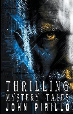 Thrilling Mystery Tales - John Pirillo - cover