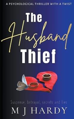 The Husband Thief - M J Hardy - cover