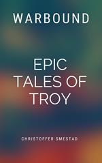 Warbound: Epic Tales of Troy