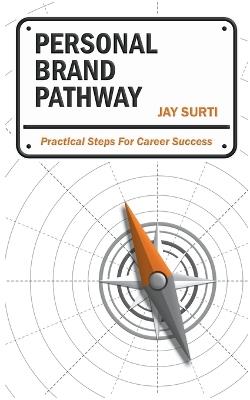 Personal Brand Pathway - Jay Surti - cover