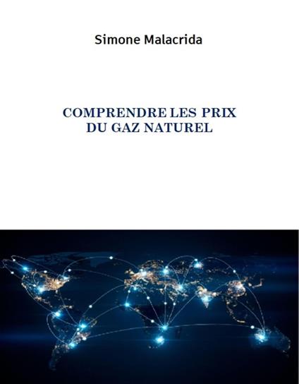 Comprendre les prix du gaz naturel