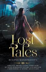Lost Tales: Beyond Monstrosity