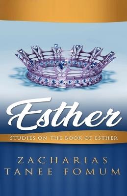 Esther - Zacharias Tanee Fomum - cover