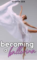 Becoming a Ballerina