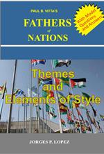 Paul B. Vitta's Fathers of Nations: Themes and Elements of Style