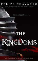 The Decline Of The Kingdoms