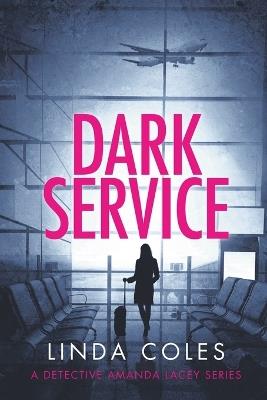 Dark Service - Linda Coles - cover
