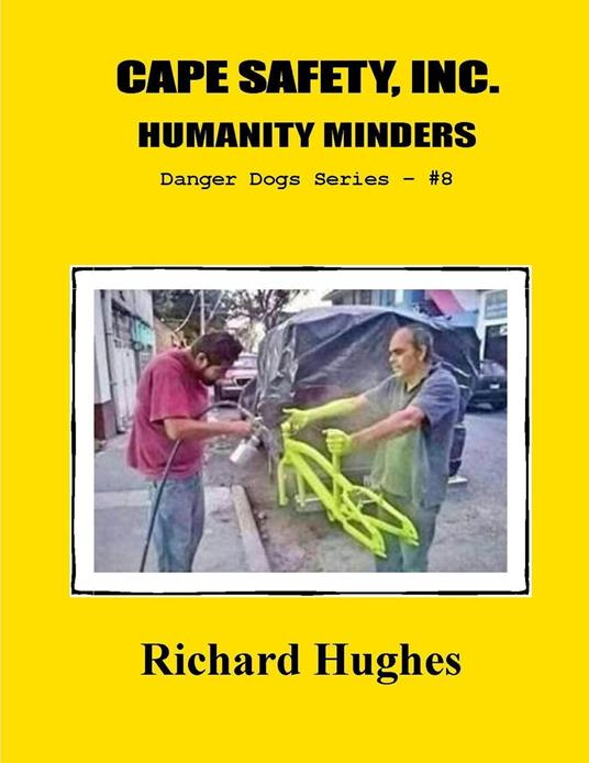 Cape Safety, Inc. Humanity Minders