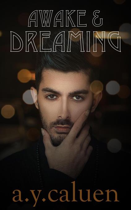 Awake & Dreaming