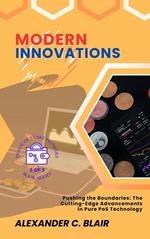 Modern Innovations: Pushing the Boundaries: The Cutting-Edge Advancements in Pure PoS Technology