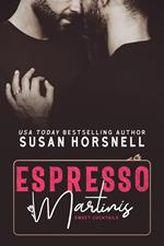 Espresso Martinis - Sweet Cocktails Series Book #5