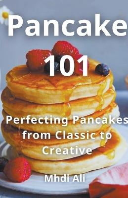Pancake 101 - Mhdi Ali - cover