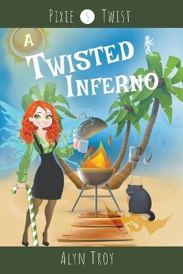 A Twisted Inferno - Alyn Troy - cover