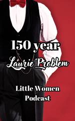 150 Year Laurie Problem