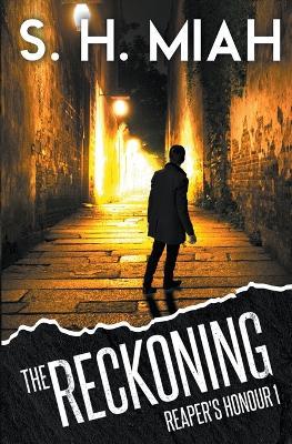 The Reckoning - S H Miah - cover