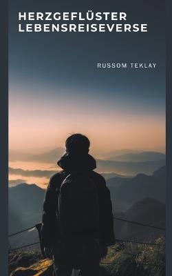 Herzgeflüster Lebensreiseverse - Russom Teklay - cover