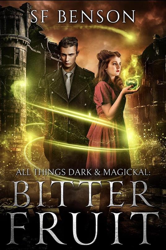 Bitter Fruit - SF Benson - ebook