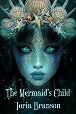 The Mermaid's Child
